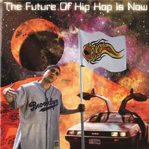 Bekay - The Future Of Hip Hop Is Now FLAC album