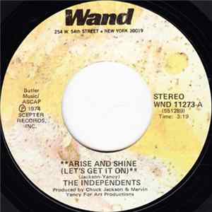 The Independents - Arise And Shine FLAC album