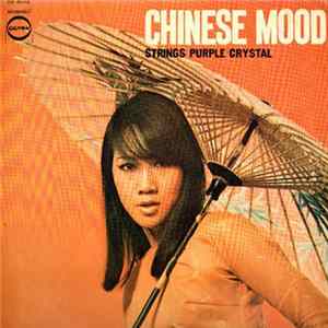Strings Purple Crystal - Chinese Mood FLAC album