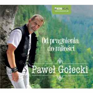 Paweł Gołecki - Od Pragnienia Do Miłości FLAC album