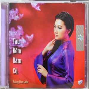 Hoàng Thục Linh - Tàu Đêm Năm Cũ FLAC album
